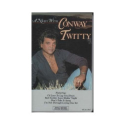 A Night With Conway Twittty ~ Country ~ Cassette ~ Good