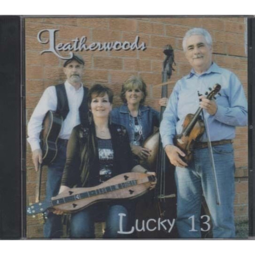 Lucky 13 ~ Leatherwoods ~ Traditional Folk ~ CD Album ~ New