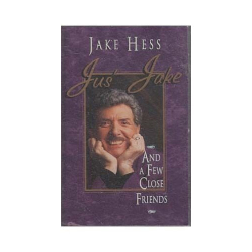 Jus Jake and a Few Close Friends ~ Jake Hess ~ Gospel ~ Cassette ~ Good