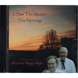 I Saw The Master This Morning ~ Ron and Peggy Taylor ~ Gospel ~ CD ~ New