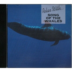 Relax With Song of Whales ~ Various Artists ~ Relaxation ~ CD ~ Used VG