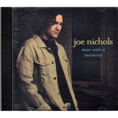 Man With A Memory ~ Joe Nichols ~ Contemporary Country ~ CD ~ Used VG