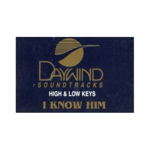 I Know Him ~ Daywind ~ Christian ~ Gospel ~ Karaoke ~ Cass ~ Good