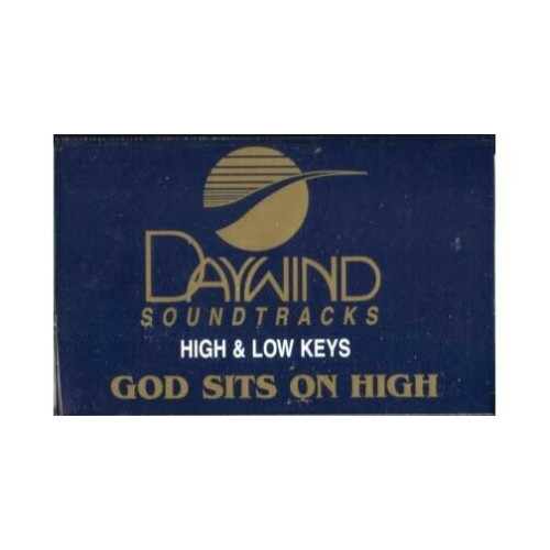 God Sits on High ~ Daywind ~ Christian ~ Gospel ~ Karaoke ~ Cass ~ Good