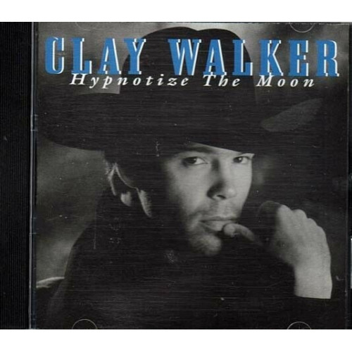 Hypnotize The Moon ~ Clay Walker ~ Country ~ CD ~ Good
