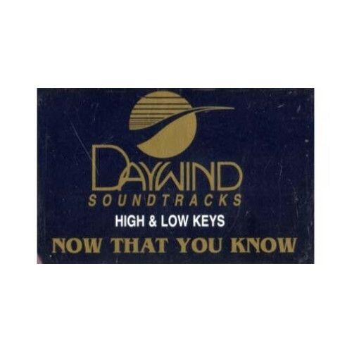 Now That You Know ~ Daywind ~ Christian ~ Gospel ~ Karaoke ~ Cass ~ Good