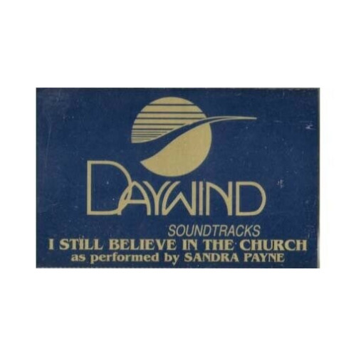 I Still Believe in the Church ~ Daywind ~ Christian ~ Karaoke ~ Cass ~ Good