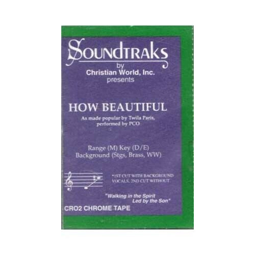 How Beautiful ~ Soundtraks ~ Christian ~ Gospel ~ Karaoke ~ Cass ~ Good