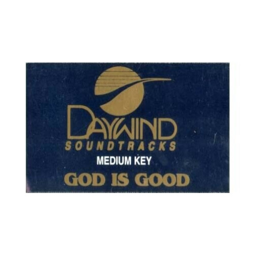 God Is Good ~ Daywind ~ Christian ~ Gospel ~ Karaoke ~ Cass ~ Good