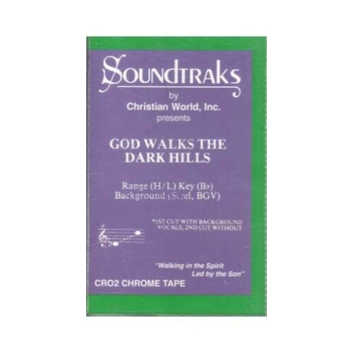 God Walks the Dark Hils ~ Soundtraks ~ Christian ~ Gospel ~ Karaoke ~ Cass  Good