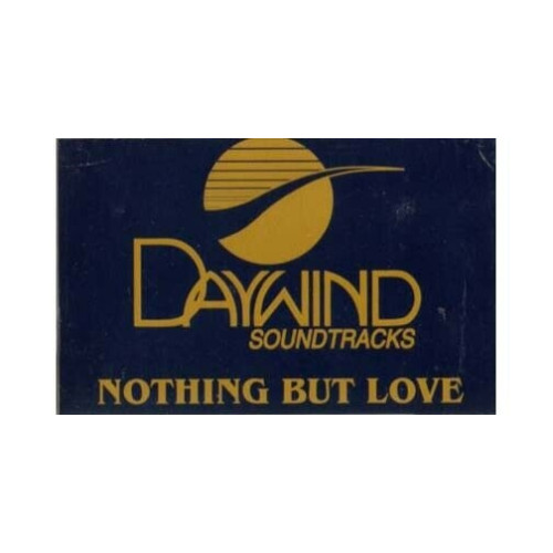 Nothing But Love ~ Daywind ~ Christian ~ Gospel ~ Karaoke ~ Cass ~ Good