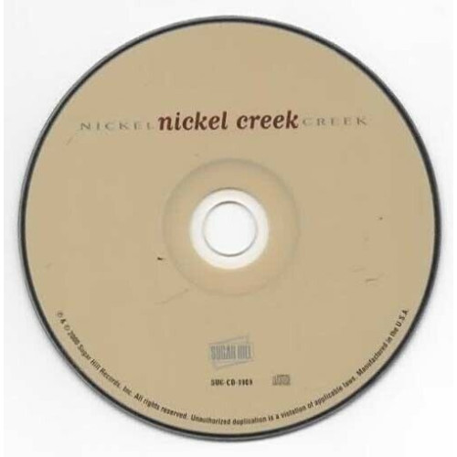Nickel Creek ~ Nickel Creek ~ Bluegrass ~ CD ~ Acceptable