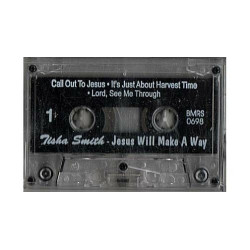 Jesus Will Make A Way ~ Tisha Smith ~ Christian ~ Gospel ~ Cassette ~ Acceptable