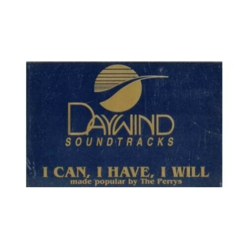 I Can, I Have, I Will ~ Daywind ~ Christian ~ Gospel ~ Karaoke ~ Cass ~ Good