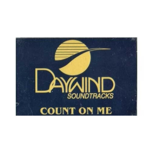 Count on Me ~ Daywind ~ Christian ~ Gospel ~ Karaoke ~ Cass ~ Good