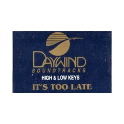 It's Too Late ~ Daywind ~ Christian ~ Gospel ~ Karaoke ~ Cass ~ Good