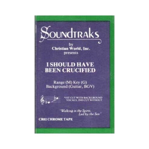 I Should Have Been Crucified ~ Soundtraks ~ Christian ~ Karaoke ~ Cass ~ Good