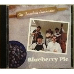 Blueberry Pie ~ The Traveling Blueberries ~ Folk ~ CD ~ Used VG