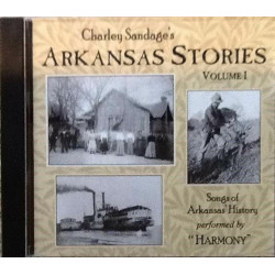 Charley Sandage's Arkansas Stories Vol 1 ~ Harmony ~ Folk ~ Original ~ CD ~ New