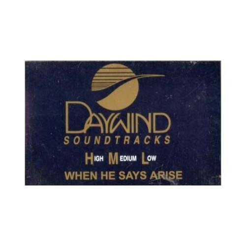 When He Says Arise ~ Daywind ~ Christian ~ Gospel ~ Karaoke ~ Cass ~ Good