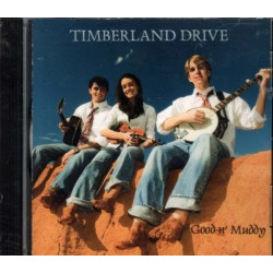 Good N Muddy ~ Timberland Drive ~ Bluegrass ~ Country ~ CD Album ~ Used VG