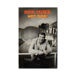 Hot Dog ~ Buck Owens ~ Contemporary Country ~ Cassette ~ Good