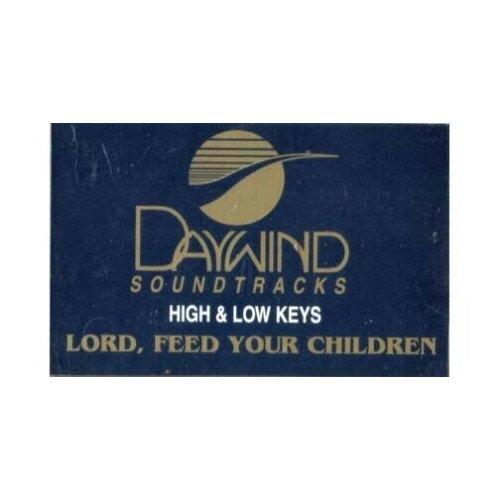 Lord, Feed Your Children ~ Daywind ~ Christian ~ Gospel ~ Karaoke ~ Cass ~ Good