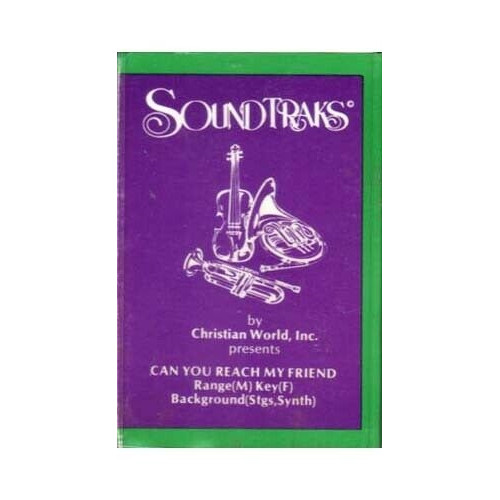 Can You Reach My Friend ~ Soundtraks ~ Christian ~ Gospel ~ Karaoke ~ Cass  Good