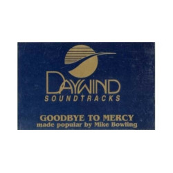 Goodbye to Mercy ~ Daywind ~ Christian ~ Gospel ~ Karaoke ~ Cass ~ Good