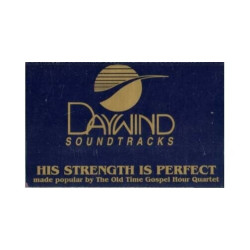 His Strength Is Perfect ~ Daywind ~ Christian ~ Gospel ~ Karaoke ~ Cass ~ Good