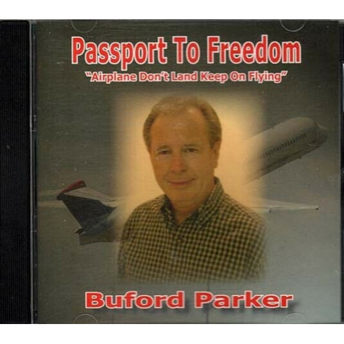 Passport to Freedom ~ Buford Parker ~ Christian ~ Gospel ~ CD ~ Good