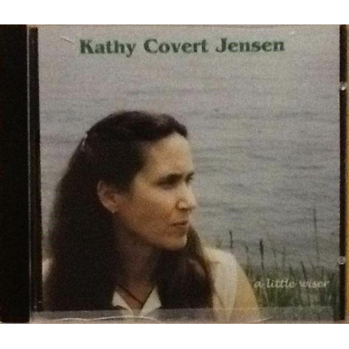 A Little Wiser ~ Kathy Covert Jensen ~ Rock ~ Pop ~ CD ~ Used VG