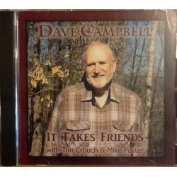 It Takes Friends ~ Dave Campbell ~ Original Country ~ Folk ~ CD Album ~ New