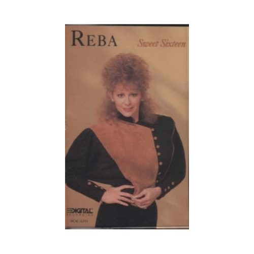 Sweet Sixteen ~ Reba McEntire ~ Contemporary Country ~ Cassette ~ Good
