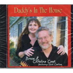 Daddy's in the House ~ Bruce Cook & Caroline Cook ~ CD ~ New