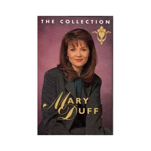 Mary Duff ~ The Collection ~ Country ~ Cassette ~ Good
