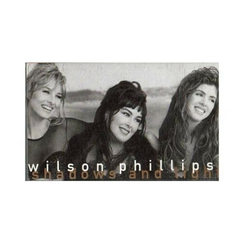 Shadows and Light ~ Wilson Phillips ~ Rock ~ Pop ~ Cassette ~ Good