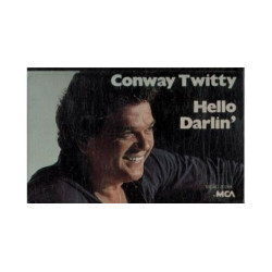 Hello Darlin' ~ Conway Twitty ~ Contemporary Country ~ Cassette ~ Good