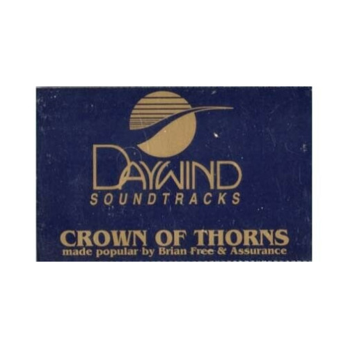 Crown of Thorns ~ Daywind ~ Christian ~ Gospel ~ Karaoke ~ Cass ~ Good