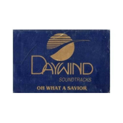 Oh What A Savior ~ Daywind ~ Christian ~ Gospel ~ Karaoke ~ Cass ~ Good