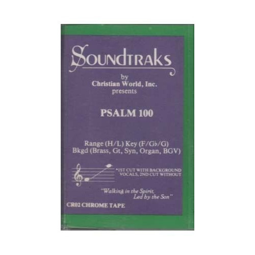 Psalm 100 ~ Soundtraks ~ Christian ~ Gospel ~ Karaoke ~ Cassette ~ Good