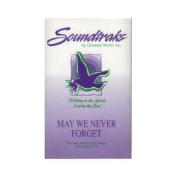 May We Never Forget ~ Soundtraks ~ Christian ~ Gospel ~ Karaoke ~ Cass ~ Good
