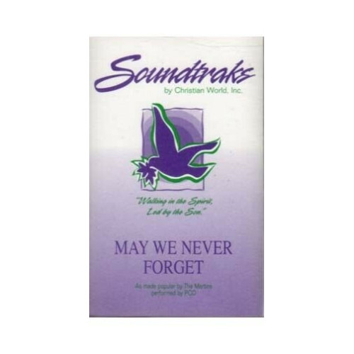 May We Never Forget ~ Soundtraks ~ Christian ~ Gospel ~ Karaoke ~ Cass ~ Good