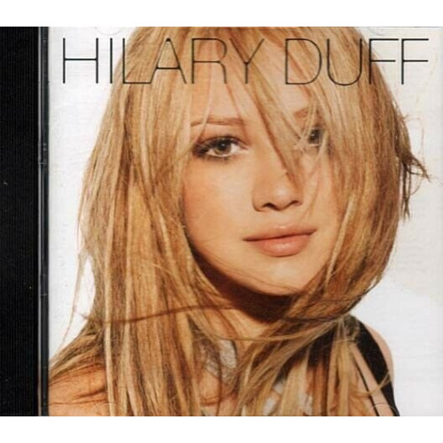 Hilary Duff ~ Hilary Duff ~ Pop ~ Pop ~ Rock ~ Contemporary ~ CD ~ Good