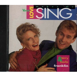 Your Love Makes Me Sing ~ Terry & Barbi Franklin ~ Christian ~ CD ~ Used VG