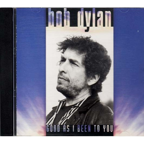 Good As I Been to You ~ Bob Dylan ~ Jazz - Blues ~ CD ~ Used VG