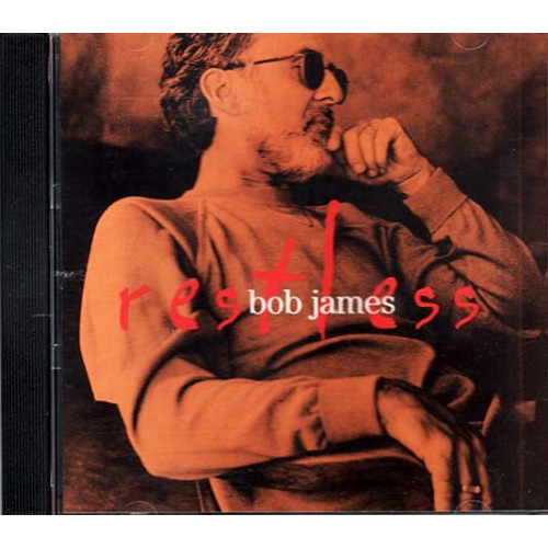 Restless ~ Bob James ~ Jazz - Blues ~ CD ~ Used VG