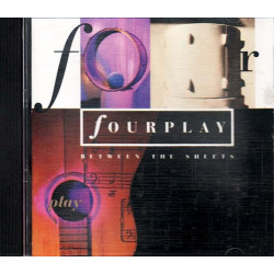 Between the Sheets ~ Fourplay ~ Jazz - Blues ~ CD ~ Used VG