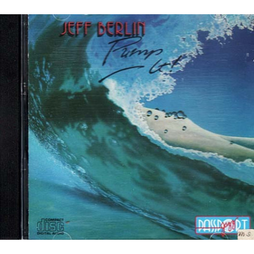Pump It by Jeff Berlin ~ Jeff Berlin ~ Jazz - Blues ~ CD ~ Used VG
