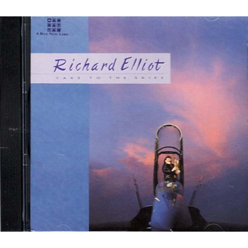 Take to the Skies ~ Richard Elliot ~ Jazz - Blues ~ CD ~ Used VG